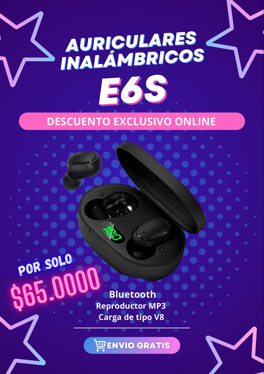 Auriculares E6s